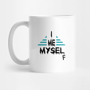 I Me Myself [DARK LOGO] Mug